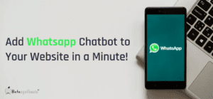 Add whatsapp chatbot to your website in minute